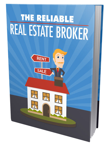 The Reliable Real Estate Broker eBook