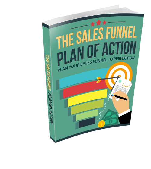 The Sales Funnel Plan Of Action eBook