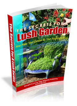 The Secrets For A Lush Garden eBook