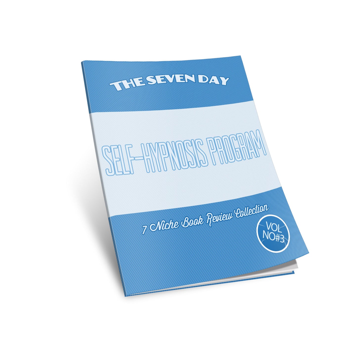 The Seven Day Self Hypnosis Program eBook
