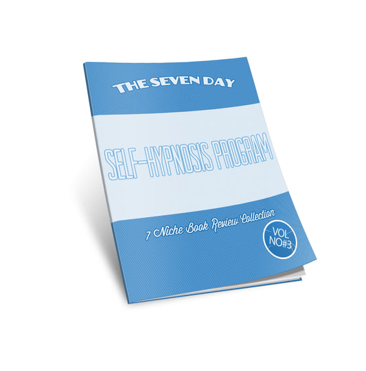 The Seven Day Self Hypnosis Program eBook