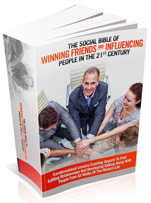 The Social Bible Of Winning Friends and Influencing People eBook