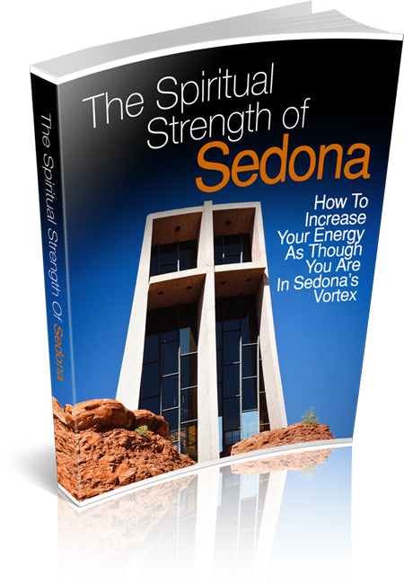 The Spiritual Strength Of Sedona eBook
