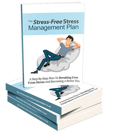 The Stress Free Stress Management Plan eBook