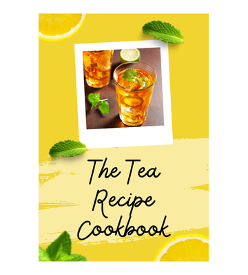 The Tea Recipe Cookbook eBook