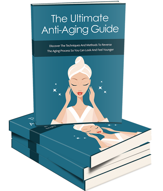 The Ultimate Anti Aging Guide eBook