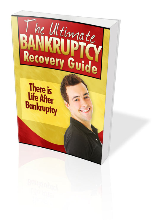 The Ultimate Bankruptcy Recovery Guide eBook