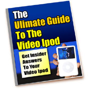 The Ultimate Guide To Video iPod eBook