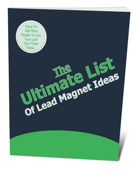 The Ultimate List Of Lead Magnet Ideas eBook