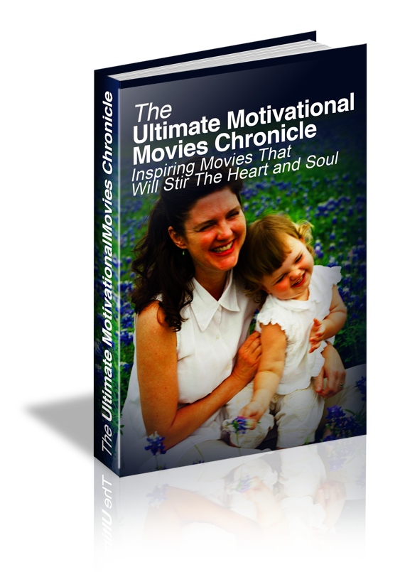 The Ultimate Motivational Movies Chronicle eBook