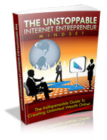 The Unstoppable Internet Entrepreneur Mindset eBook