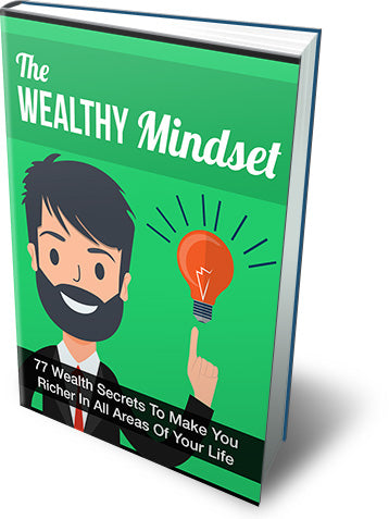 The Wealthy Mindset eBook