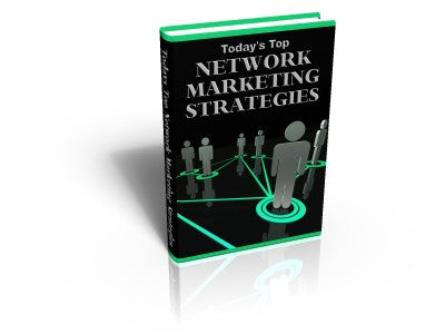 Todays Top Network Marketing Strategies eBook