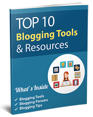 Top 10 Blogging Tools and Resources eBook