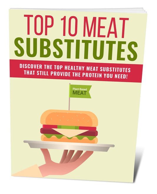 Top 10 Meat Substitutes eBook