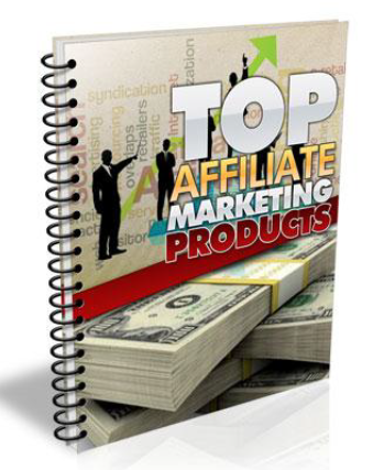 Top Affiliate Marketing Products eBook