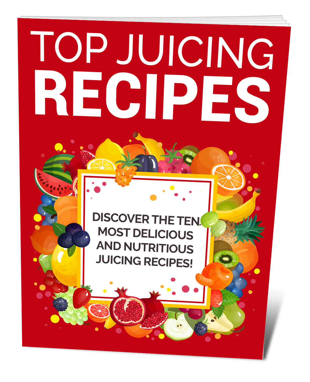 Top Juicing Recipes eBook