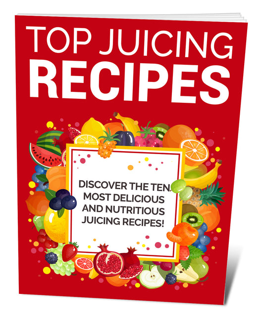 Top Juicing Recipes eBook