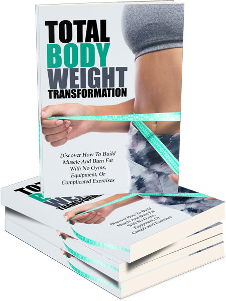 Total Body Weight Transformation eBook