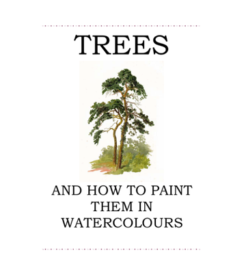 Trees and How to Paint Them In Watercolors eBook