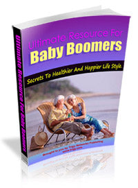 Ultimate Resource For Baby Boomers eBook