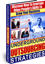 Underground Outsourcing Strategies eBook