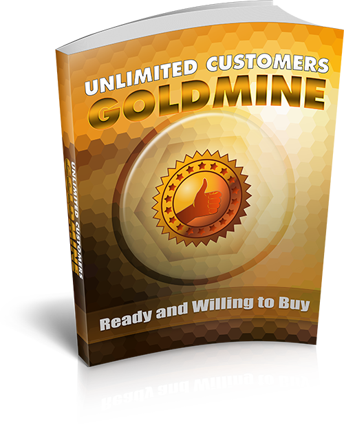 Unlimited Customers Goldmine eBook
