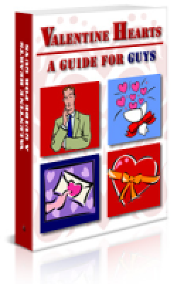 Valentine Hearts A Guide for Guys eBook