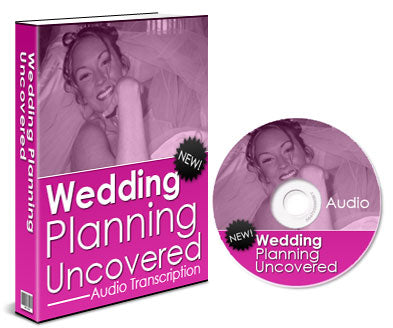 Wedding Planning Uncovered Audio eBook