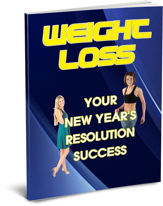 Weight Loss New Years Resolution Success eBook