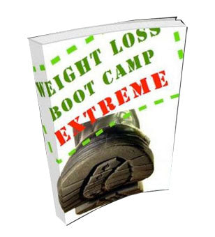 Weight Loss Boot Camp Extreme eBook