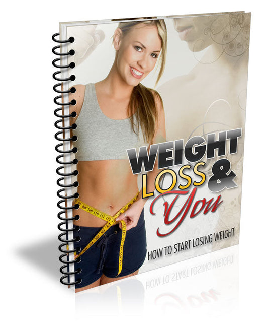 Weight Loss and You eBook