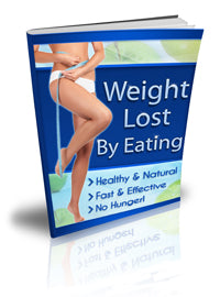 Weight Lost By Eating eBook