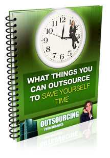 What Things Can Be Outsourced To Save Time eBook