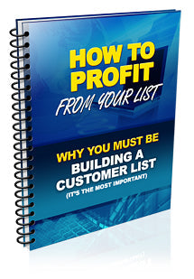 Why You Must Be Creating A Customer List eBook