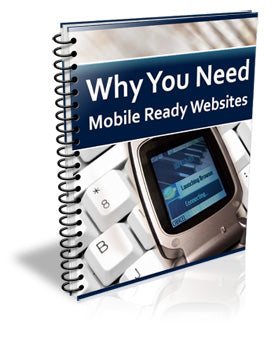 Why You Need Mobile Ready Websites eBook