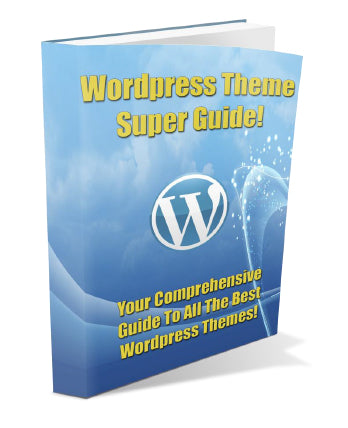 WordPress Theme Super Guide eBook