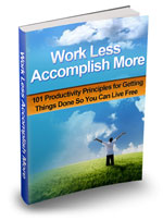 Work Less Accomplish More eBook