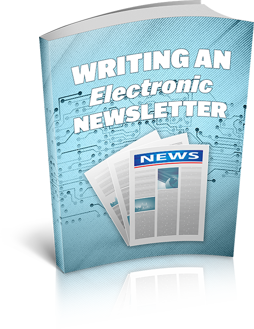 Writing An Electronic Newsletter eBook