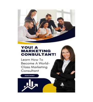 YOU! A Marketing Consultant! eBook