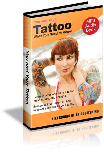 You And Your Tattoo What You Need To Know Plus Audio eBook