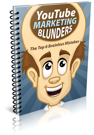 YouTube Marketing Blunders eBook