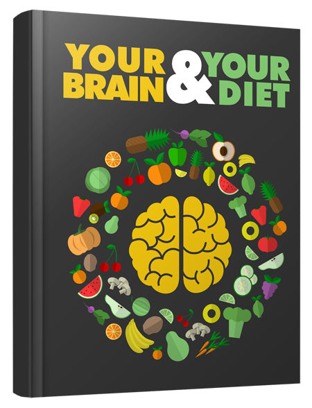 Your Brain and Your Diet eBook