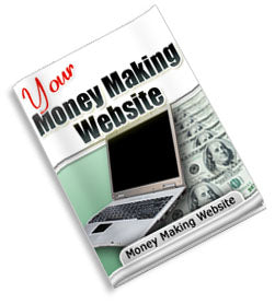 Your Money Making Website eBook
