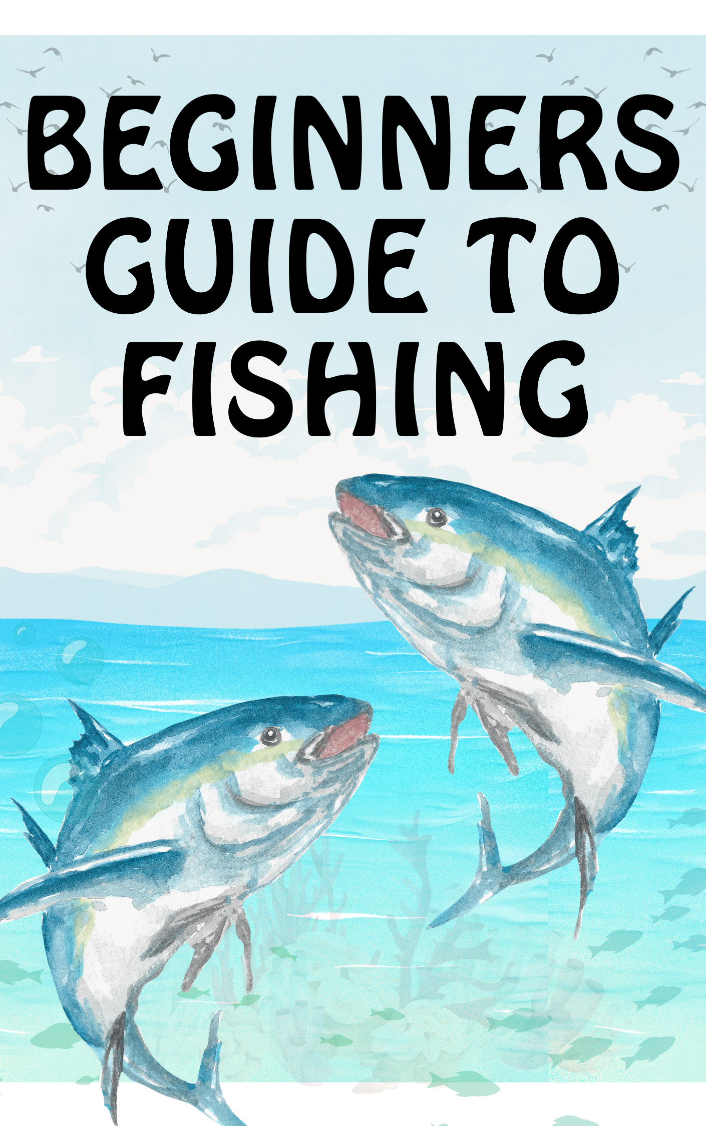 Beginners Guide to Fishing eBook