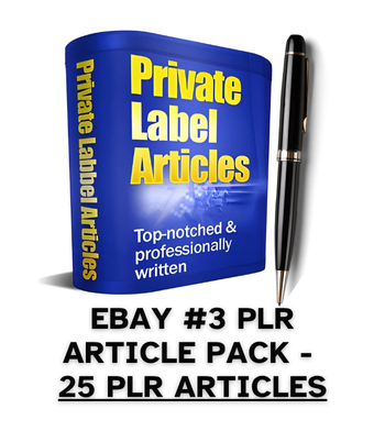 eBay #3 PLR Article Pack - 25 PLR Articles