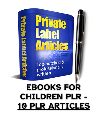 eBooks For Children PLR Article Pack - 10 PLR Articles