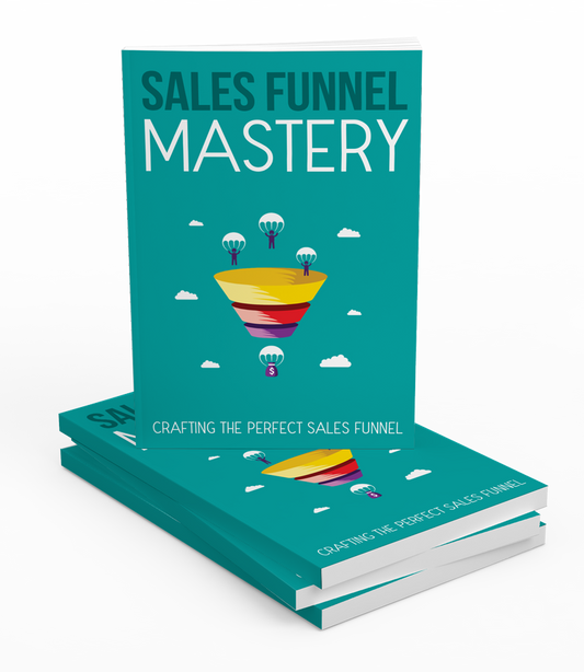 Sales Funnel Mastery eBook